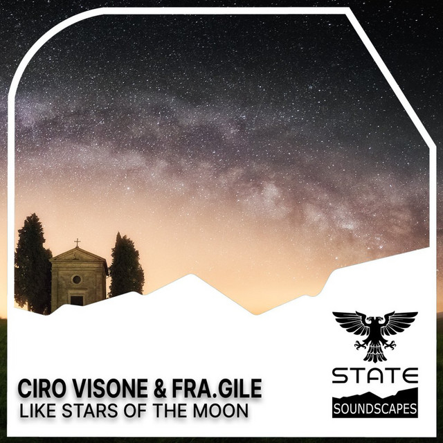 Ciro Visone, Fra.Gile – Like Stars Of The Moon - Extended Mix