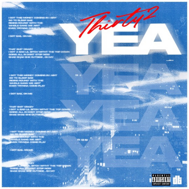 Yea - Single by Thirty2 | Spotify