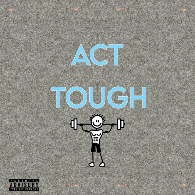 Act Tough