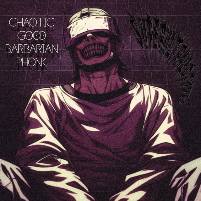 Обкладинка: Chaotic Good Barbarian Phonk — superultra2dtunes