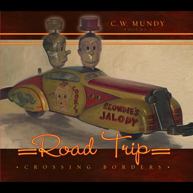 Road Trip - Album by C.W. Mundy | Spotify