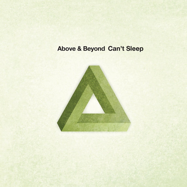 Can't Sleep - Original Mix - song and lyrics by Above & Beyond