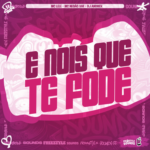 E Nois Que Te Fode