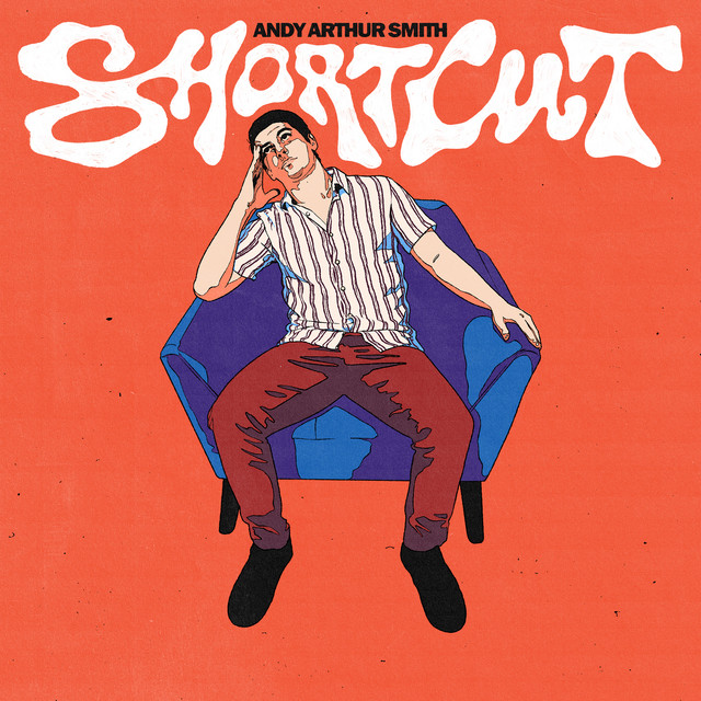 Shortcut - Album by Andy Arthur Smith | Spotify