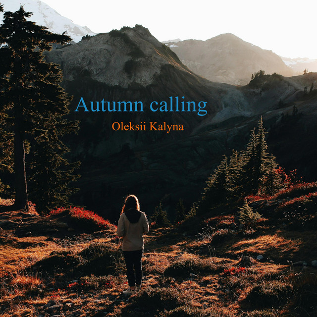 Обкладинка: Autumn calling — Oleksii Kalyna