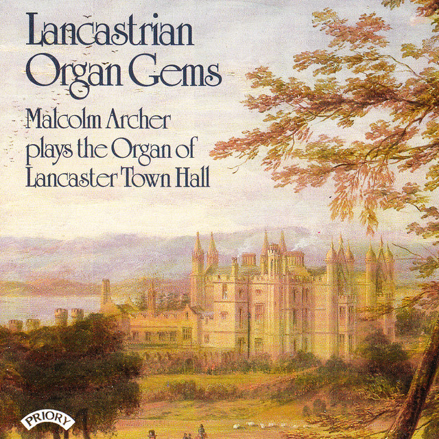 Lancastrian Organ Gems - The Organ of Lancaster Town Hall cover art