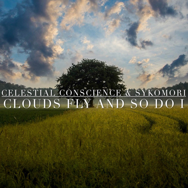 Clouds Fly And So Do I cover art