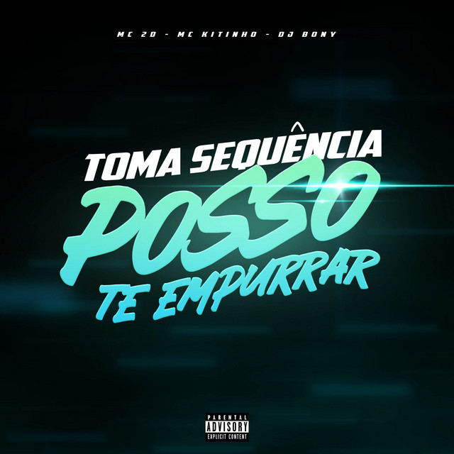 TOMA SEQUÊNCIA X POSSO TE EMPURRAR