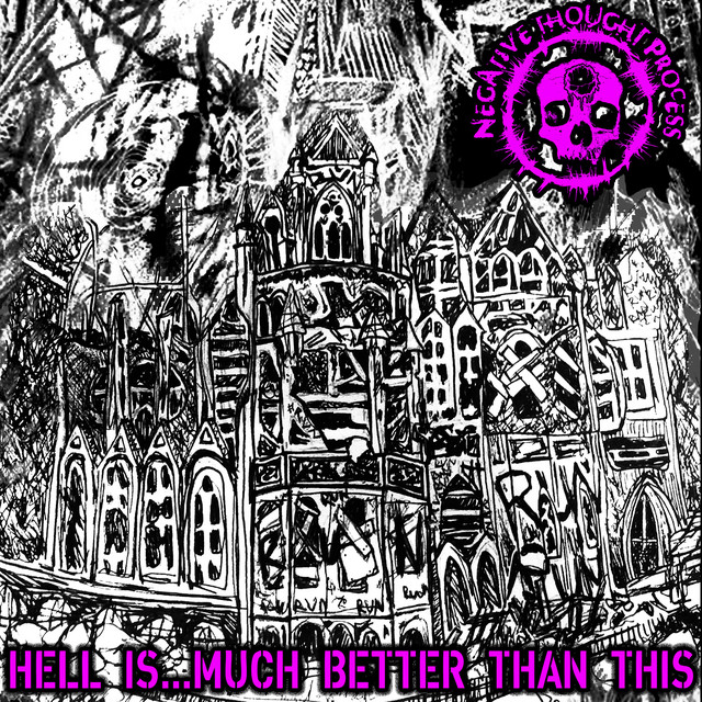 Hell Is...Much Better Than This cover art