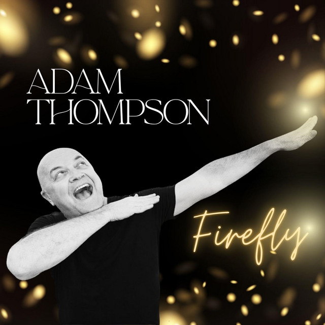 Firefly - Single by Adam Thompson | Spotify