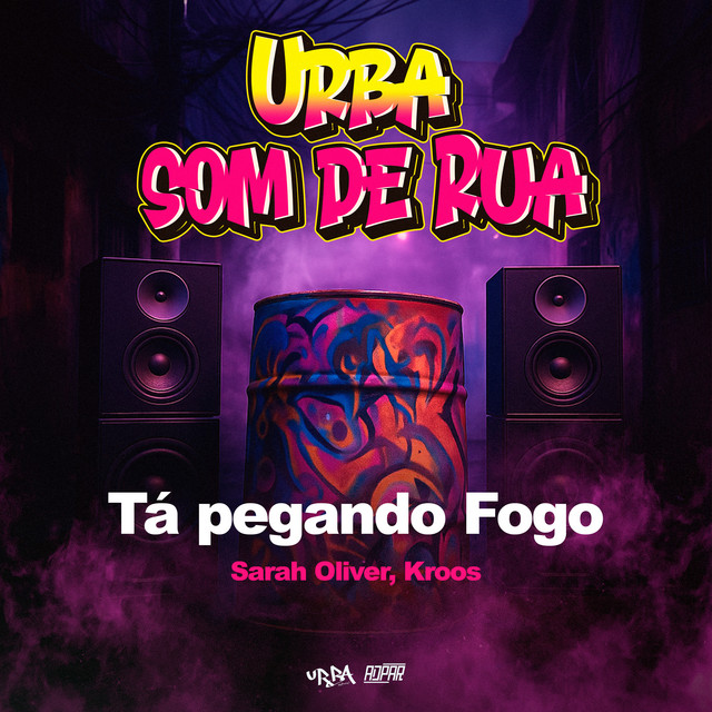 Tá Pegando Fogo (Urba Som de Rua)