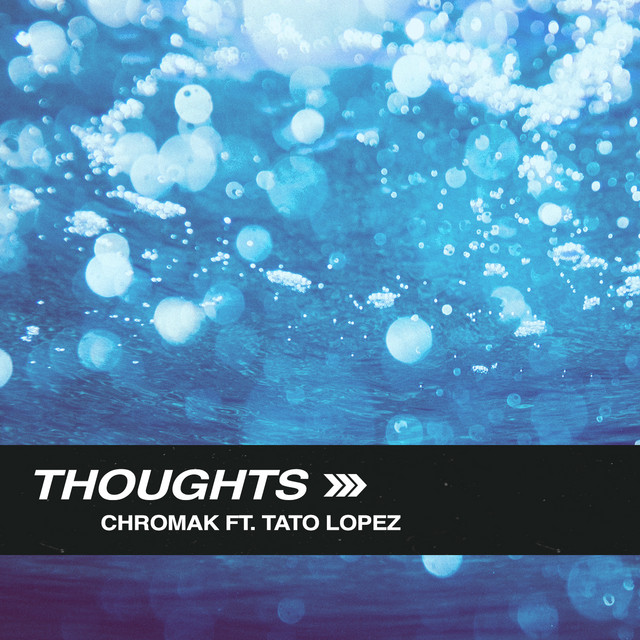 Thoughts - Single by Chromak | Spotify