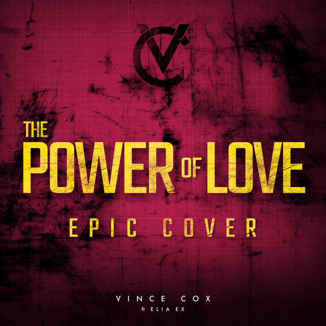 The Power of Love - Epic Version
