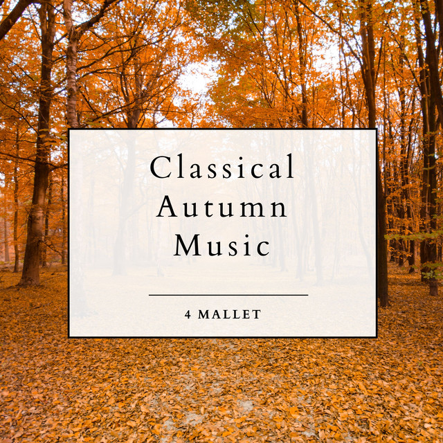 Classical Autumn Music