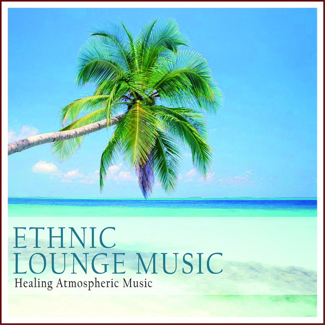 Ethnic Lounge Music cover