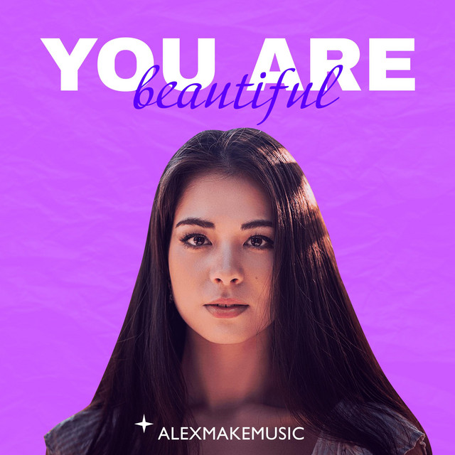 Обкладинка Alex MakeMusic — You Are Beautiful