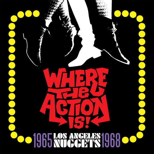Where The Action Is! Los Angeles Nuggets 1965-1968 - Compilation