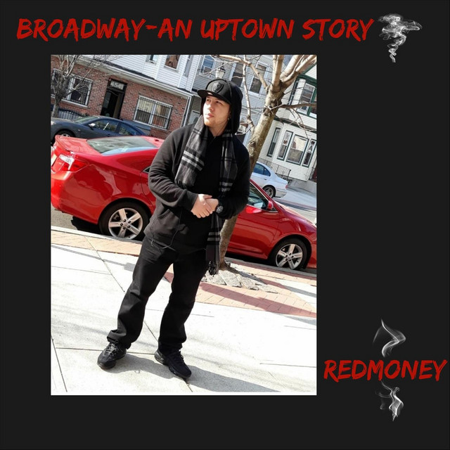 Broadway: An Uptown Story - EP by Redmoney | Spotify
