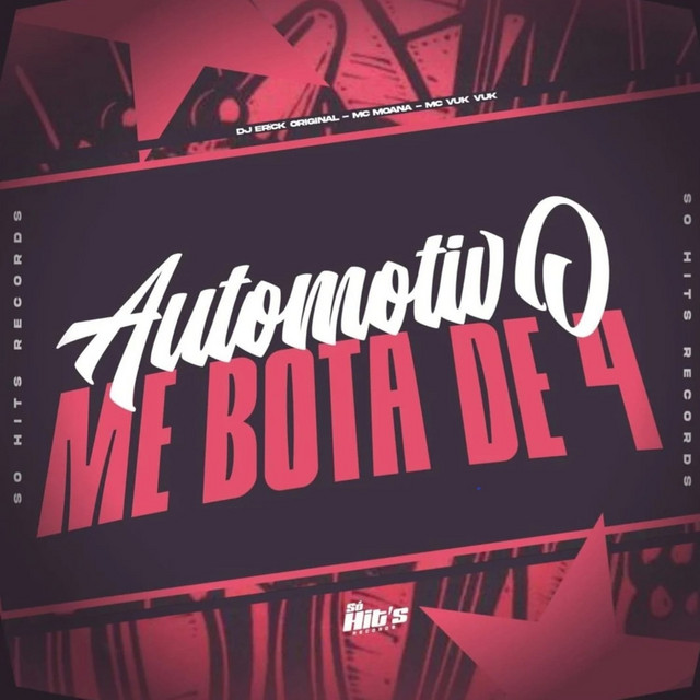 Automotivo Me Bota de 4
