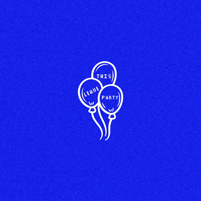 Leave This Party cover art