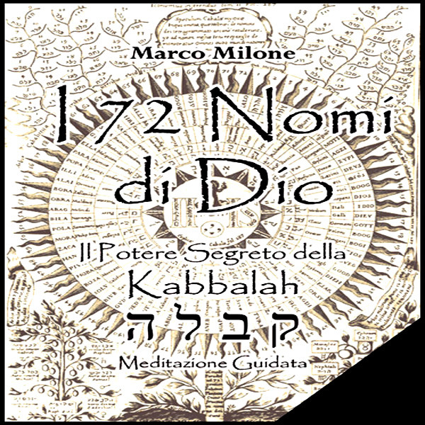 I 72 Nomi Di Dio Il Potere Segreto Della Kabbalah Single By Marco 