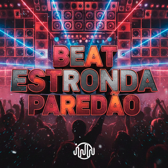 Beat Estronda Paredão