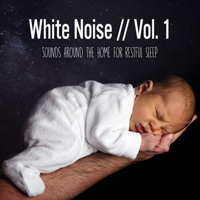 White Noise - Sounds Around The Home For Restful Sleep, Vol. 1 cover