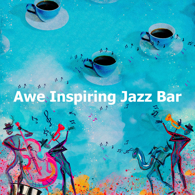 Awe Inspiring Jazz Bar - Album by Jazz Armada | Spotify