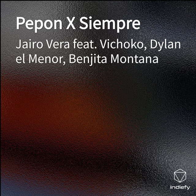 Pepon X Siempre