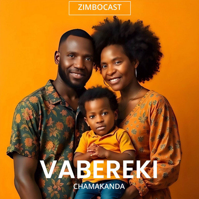 Chamakanda – Vabereki