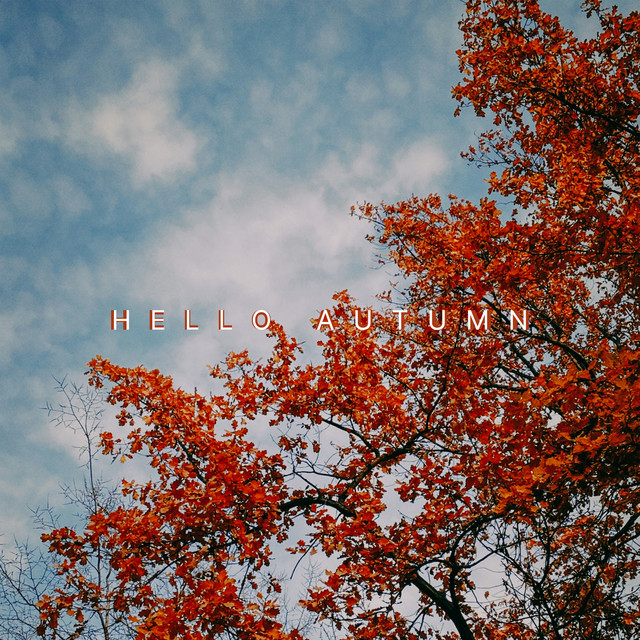 Hello Autumn - Single by SHEM | Spotify