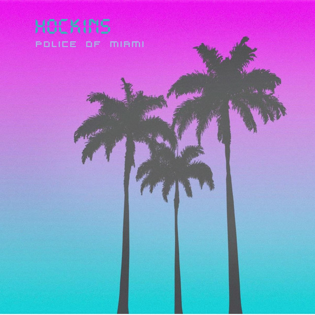 Обкладинка: Police Of Miami 2012 — Hockins
