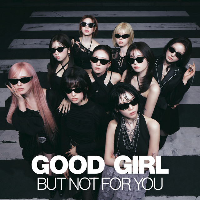 GOOD GIRL BUT NOT FOR YOU - Single by NiziU | Spotify