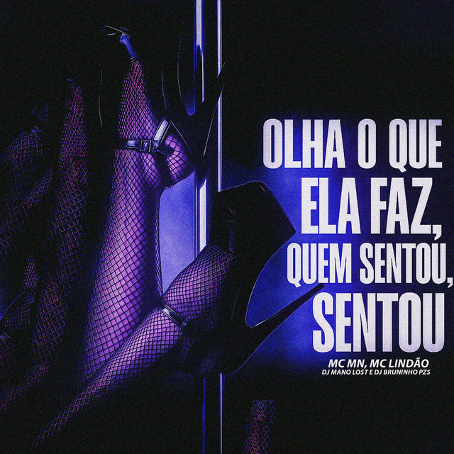 Olha o Que Ela Faz, Quem Sentou, Sentou