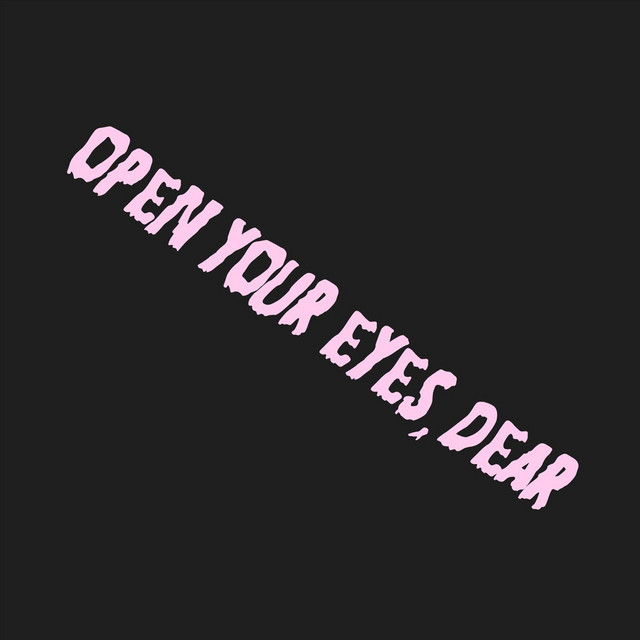 Open Your Eyes, Dear cover art
