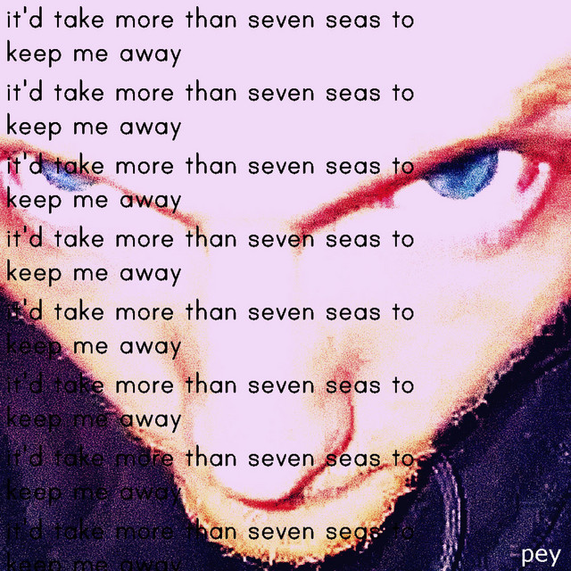 It'd Take More Than the Seven Seas To Keep Me Away cover art