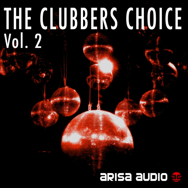 The Clubber's Choice Vol 2. by Arisa Audio cover