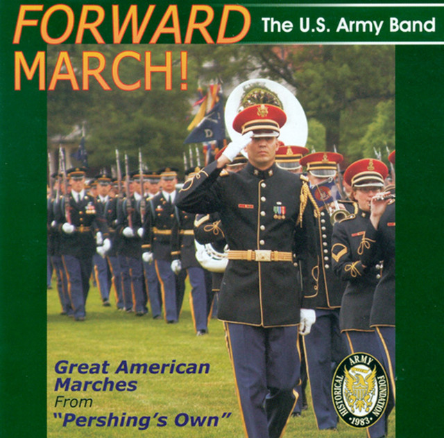 United States Army Band: Forward March! cover