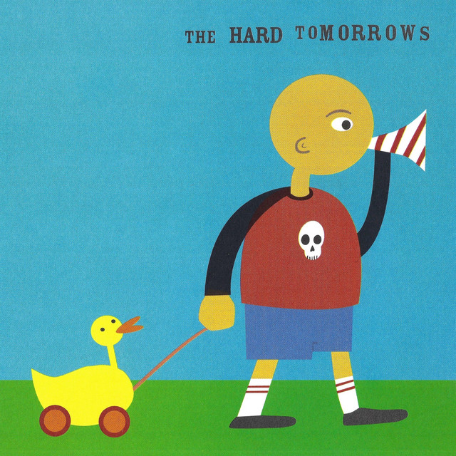 The Hard Tomorrows Photo