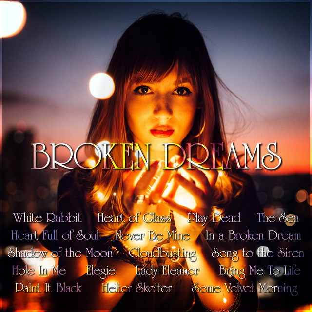 Broken Dreams - Compilation by Various Artists | Spotify