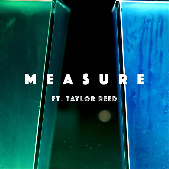 Measure (feat. Taylor Reed) cover