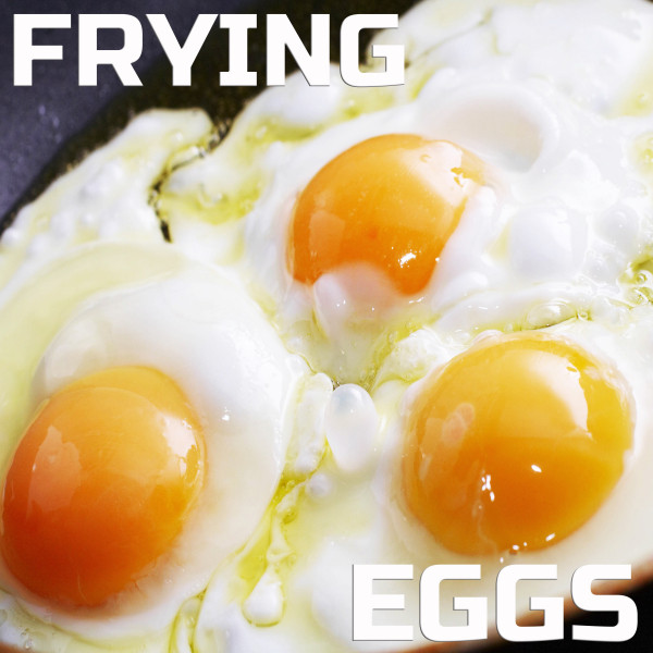 Frying Eggs cover art