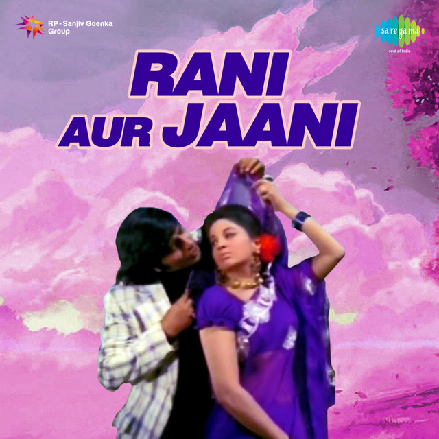 Rani Aur Jaani (Original Motion Picture Soundtrack)