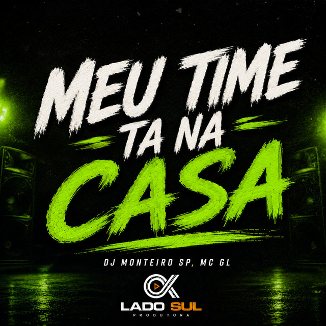 Meu Time Ta na Casa