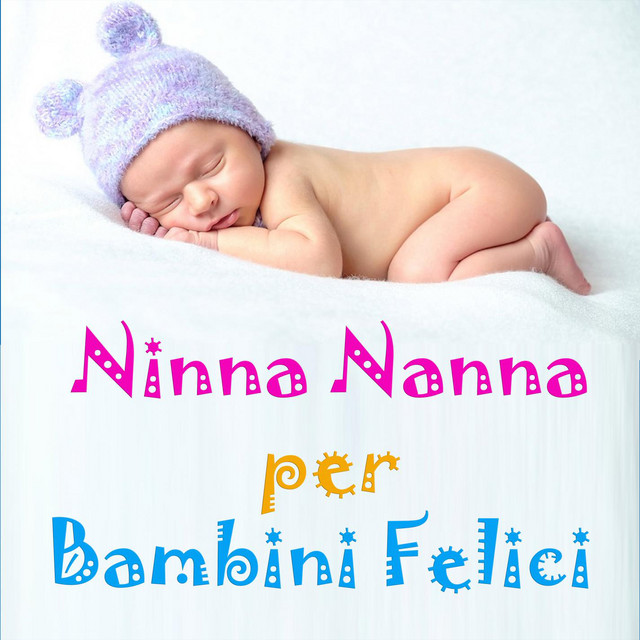 Ninna Nanna per Bambini Felici