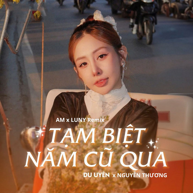 Tạm Biệt Năm Cũ Qua - AM x LUNY Remix