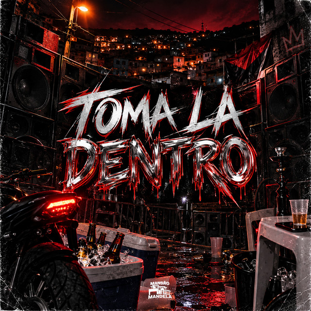 Toma Lá Dentro