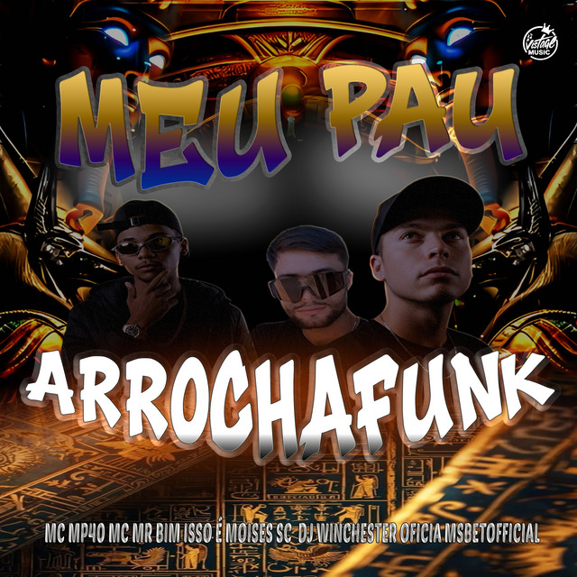 MEU PAU ARROCHAFUNK