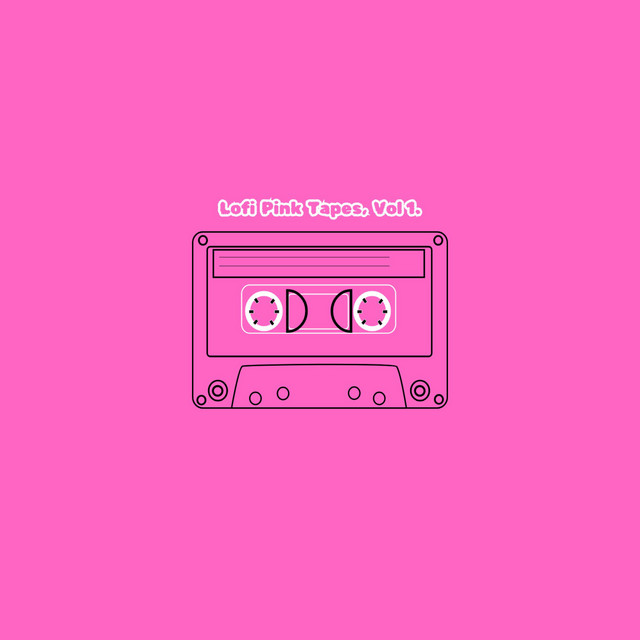 Lofi Pink Tapes, Vol 1. cover art