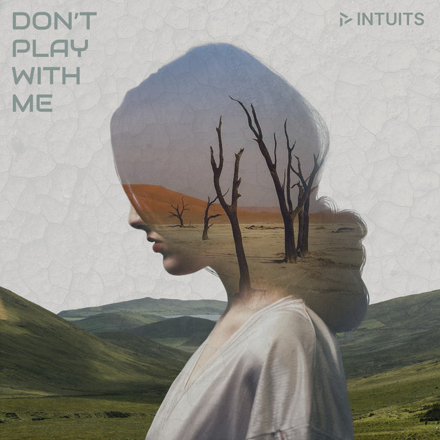 Обкладинка: Don’t Play with Me — INTUITS